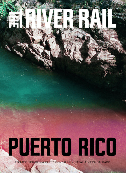 River Rail: Puerto Rico
